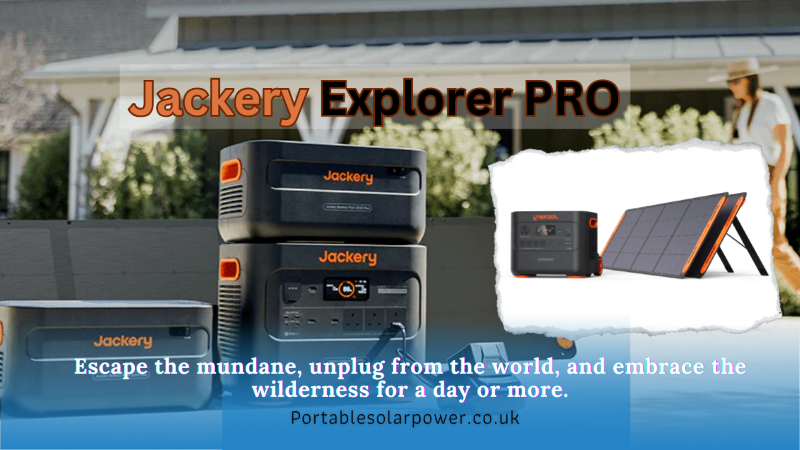 Jackery PRO with external battery and solar panels to use in a natural disaster. 